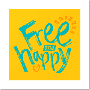 Free And Happy Minimalist Inspirational Words Turquoise Typography Brush Paint Posters and Art